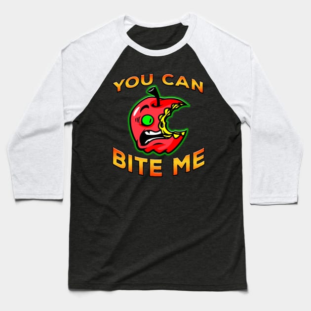 You Can Bite Me Apple Orange Baseball T-Shirt by Shawnsonart